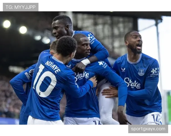 埃弗顿控球能力显著提升，战术调整初见成效状态回暖